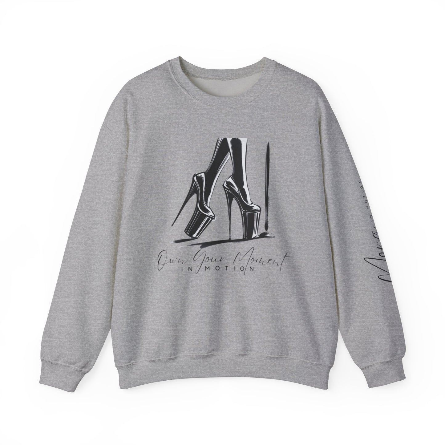 "Own Your Moment In Motion" (Heels) Crewneck Sweatshirt