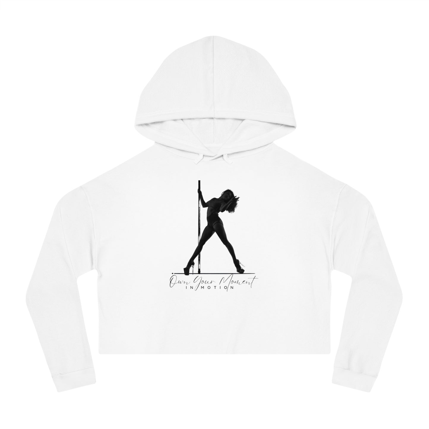"Own Your Moment in Motion" (Pole) Cropped Hooded Sweatshirt