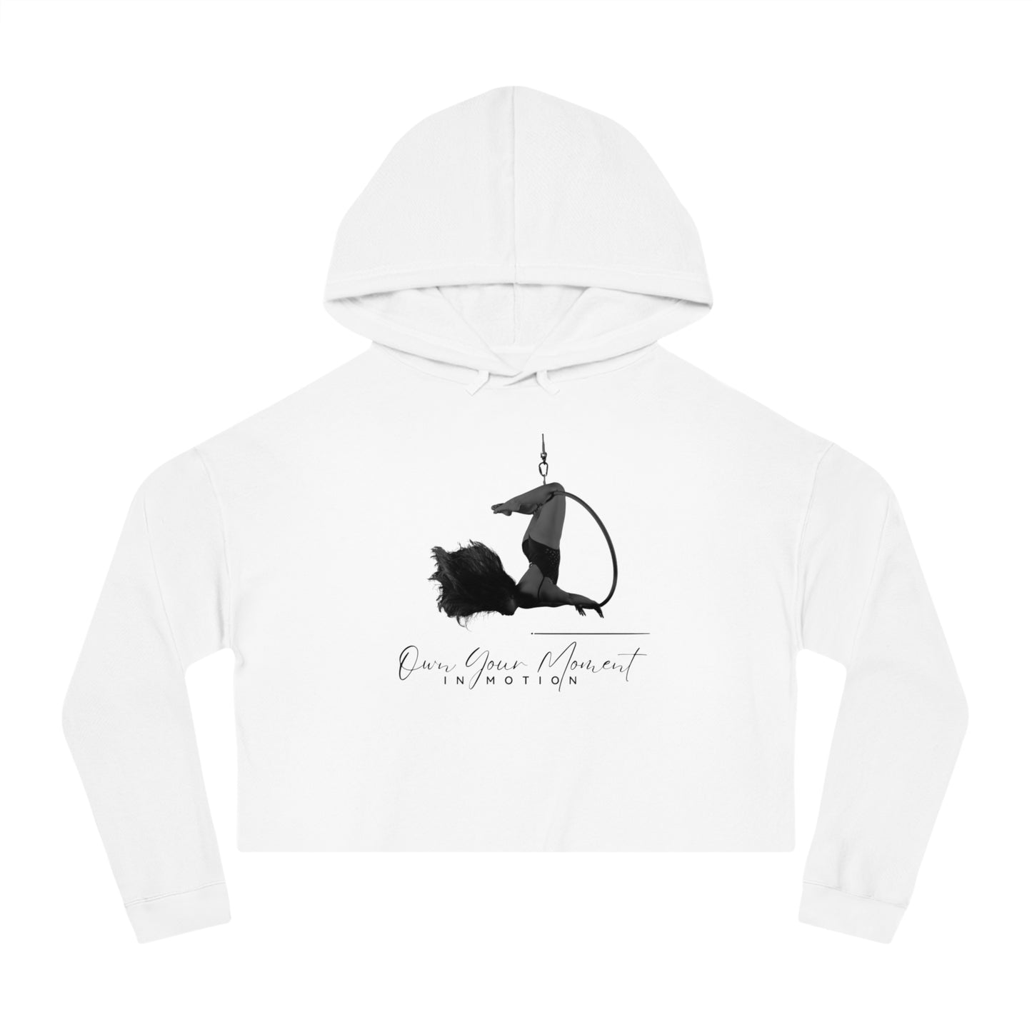 "Own Your Moment in Motion" (Lyra) Cropped Hooded Sweatshirt