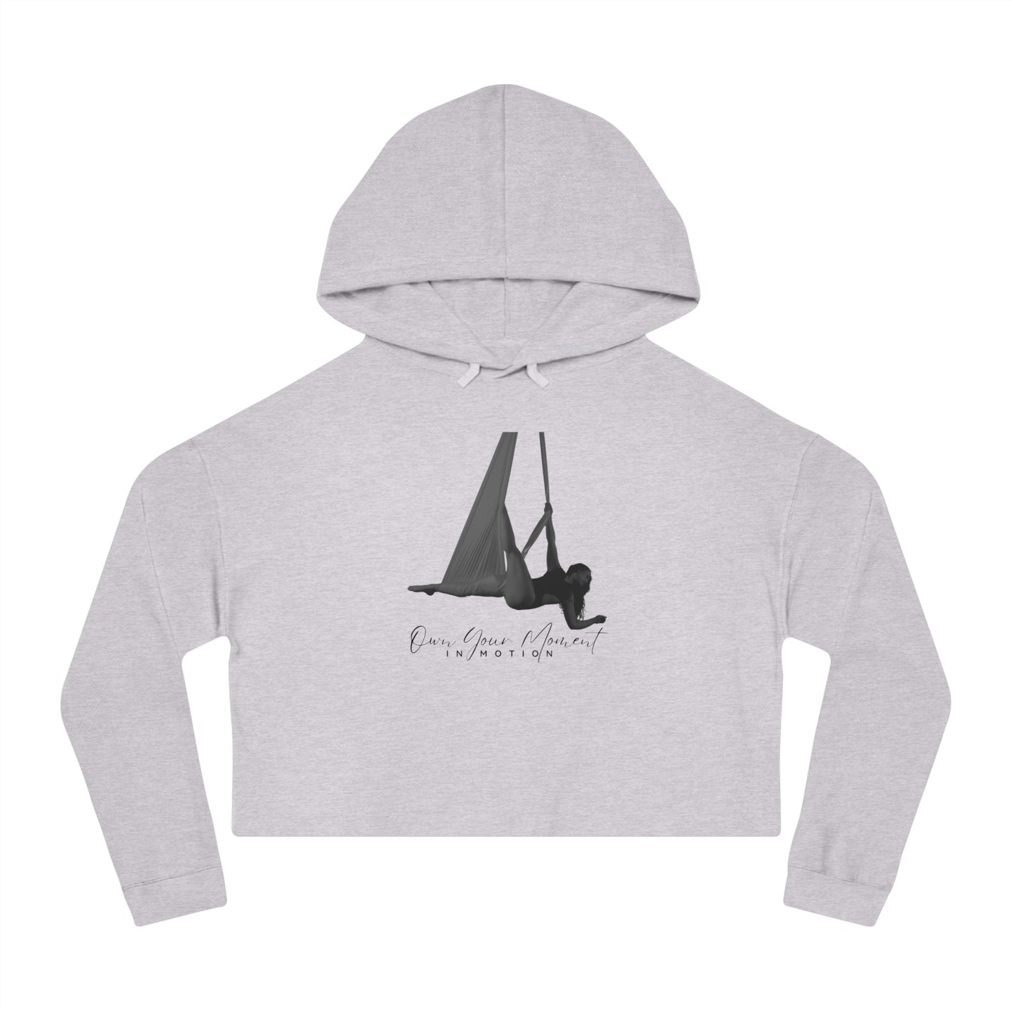 "Own Your Moment in Motion" (Hammock) Cropped Hooded Sweatshirt
