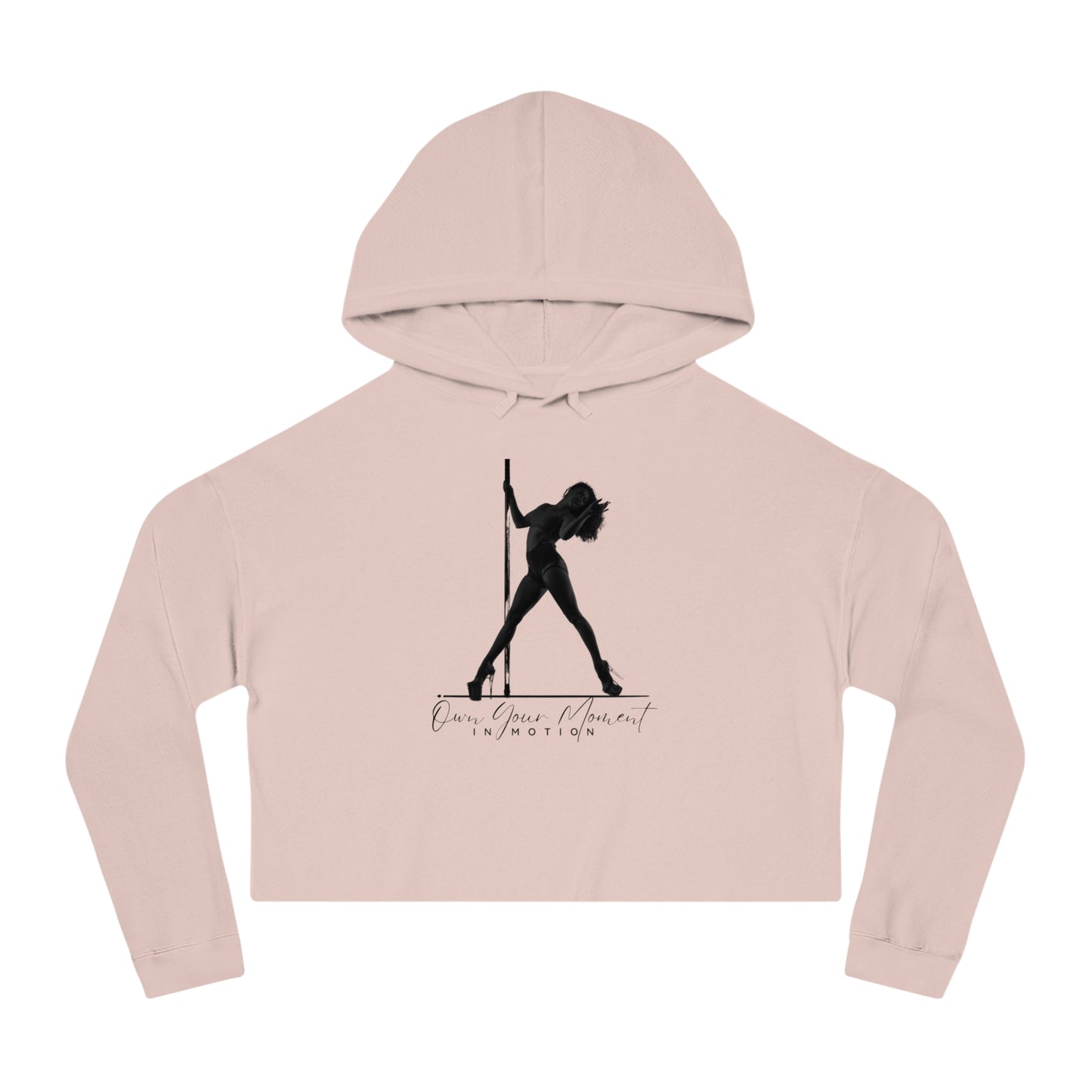 "Own Your Moment in Motion" (Pole) Cropped Hooded Sweatshirt