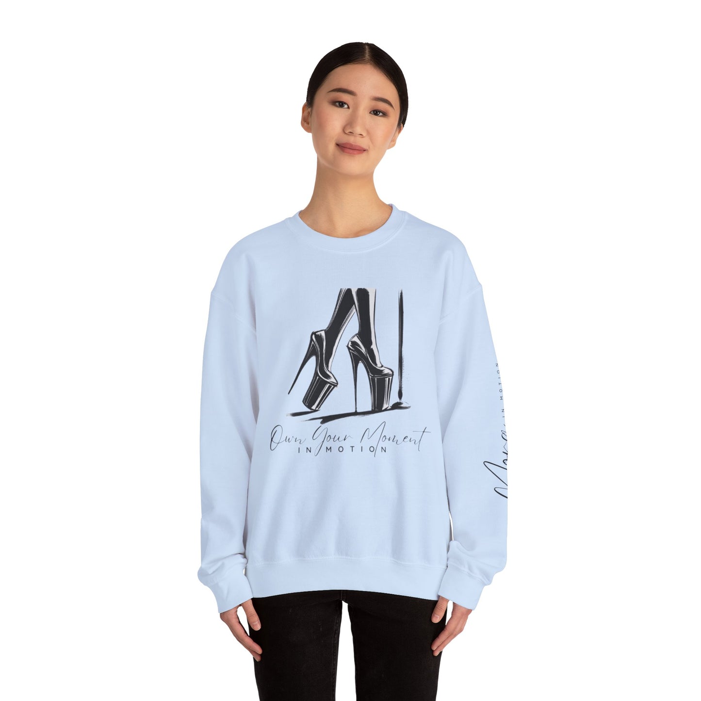 "Own Your Moment In Motion" (Heels) Crewneck Sweatshirt