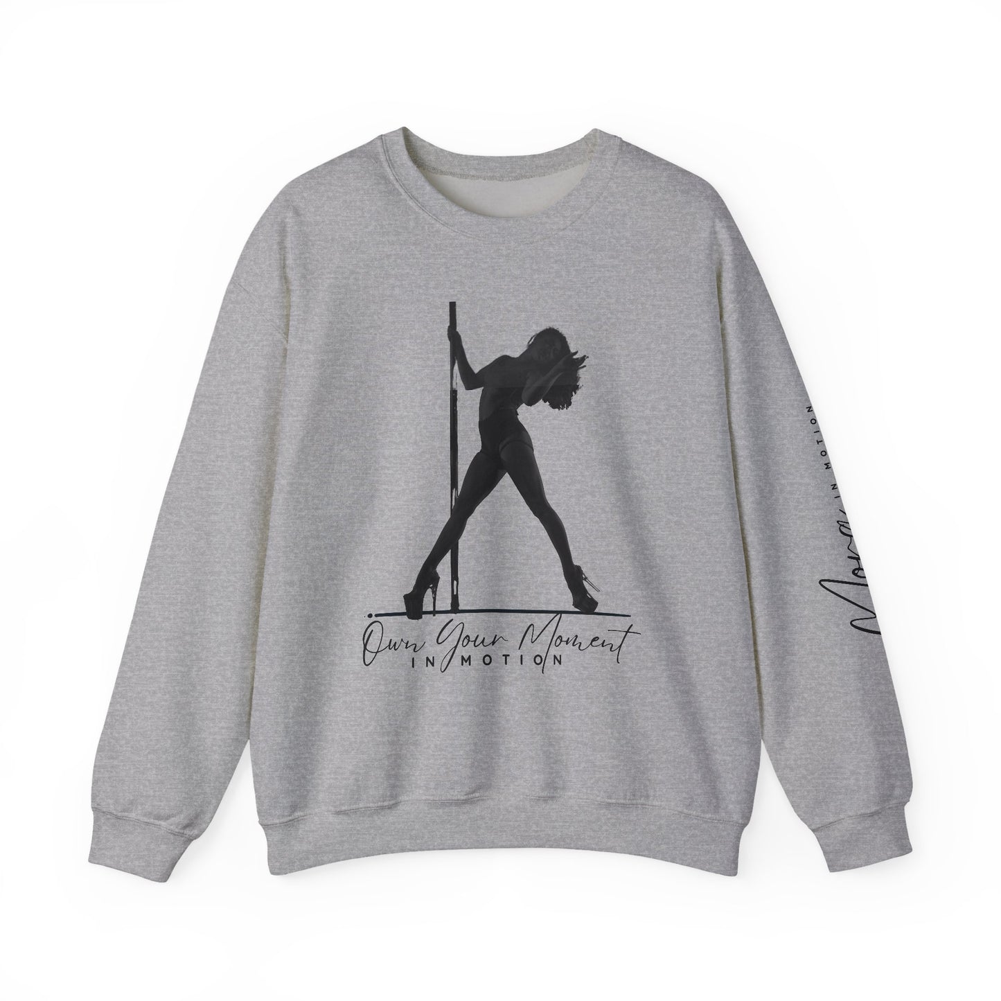 "Own Your Moment In Motion" (Pole) Crewneck Sweatshirt
