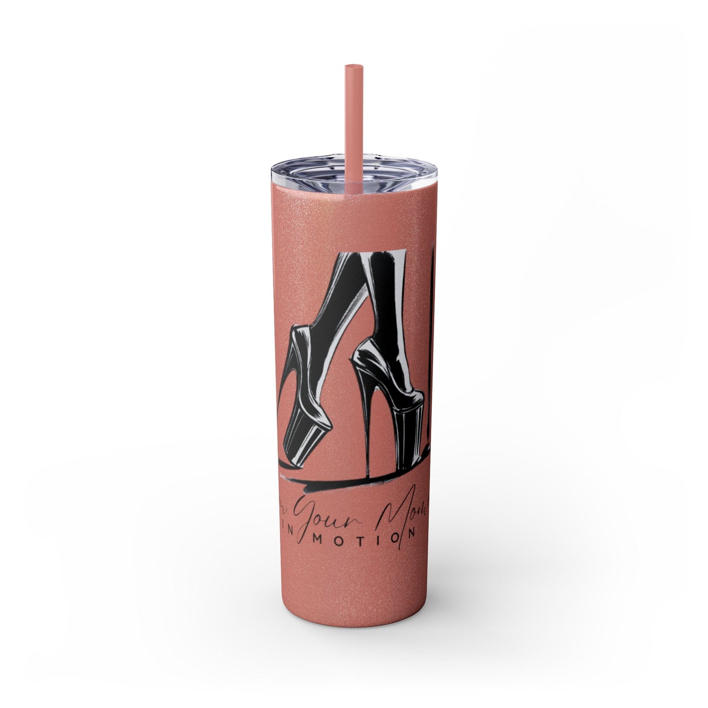 "Own Your Moment in Motion" 20oz Tumbler w/ Straw