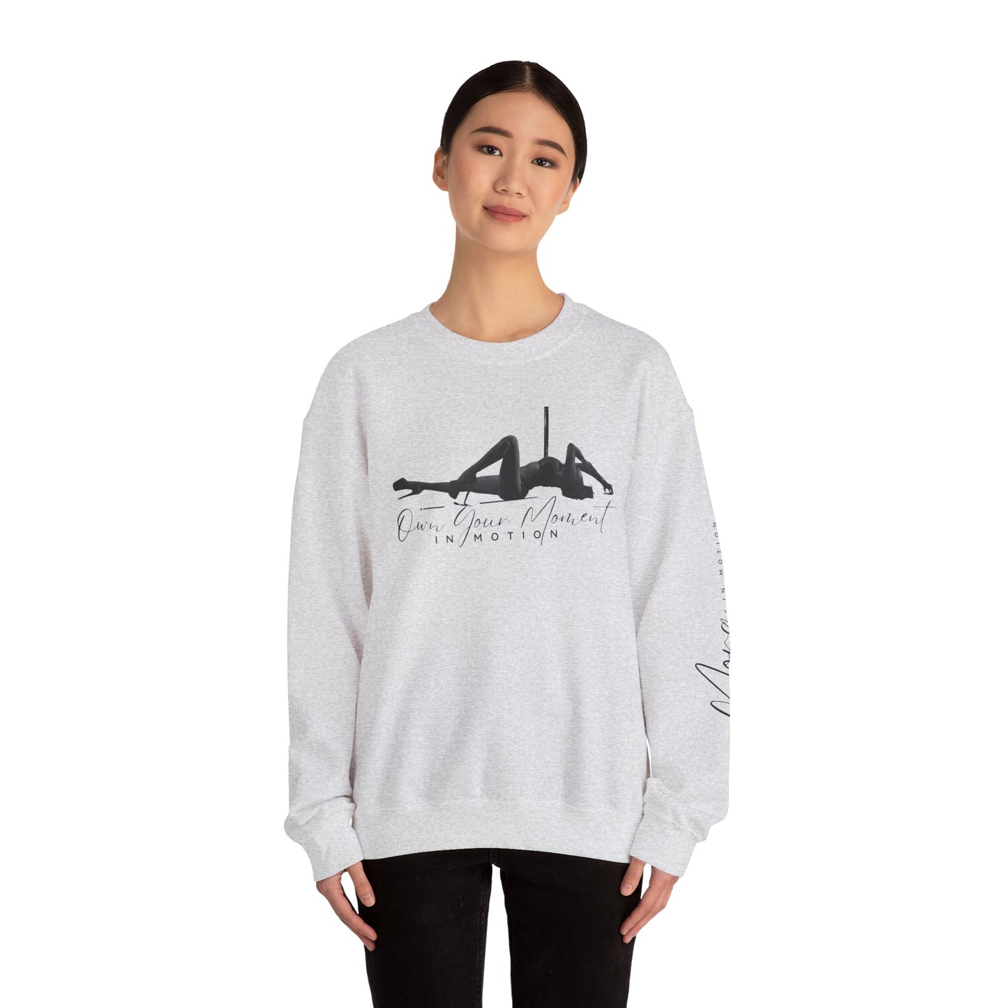 "Own Your Moment In Motion" (Pole/Movement) Crewneck Sweatshirt