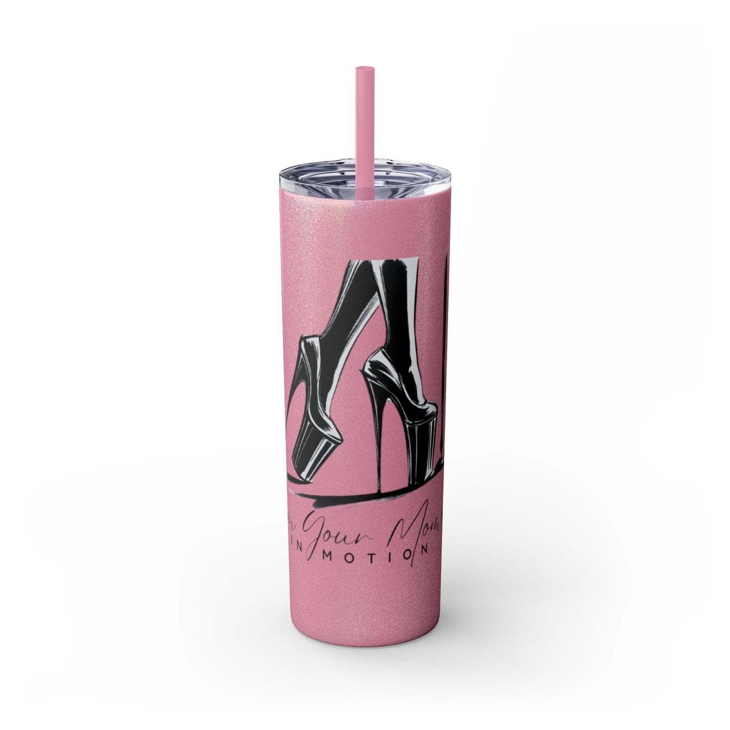 "Own Your Moment in Motion" 20oz Tumbler w/ Straw