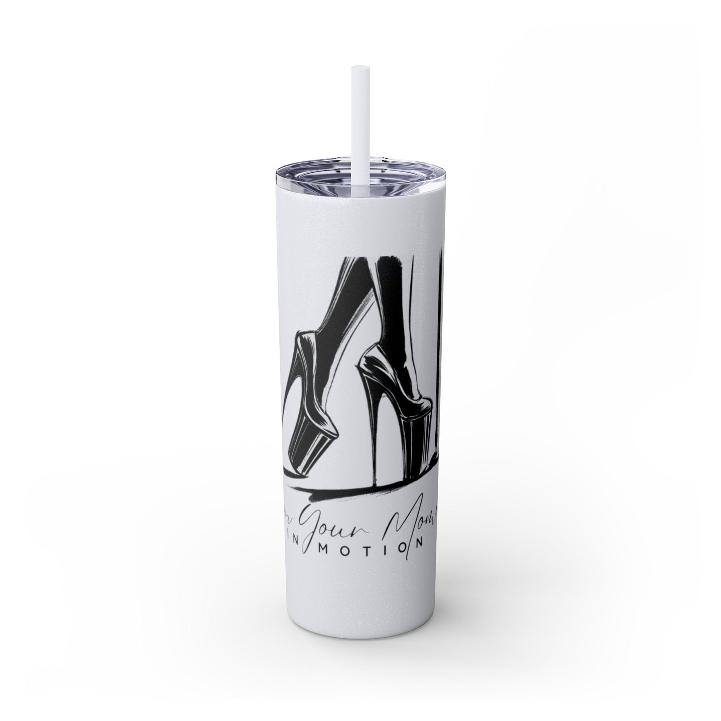 "Own Your Moment in Motion" 20oz Tumbler w/ Straw