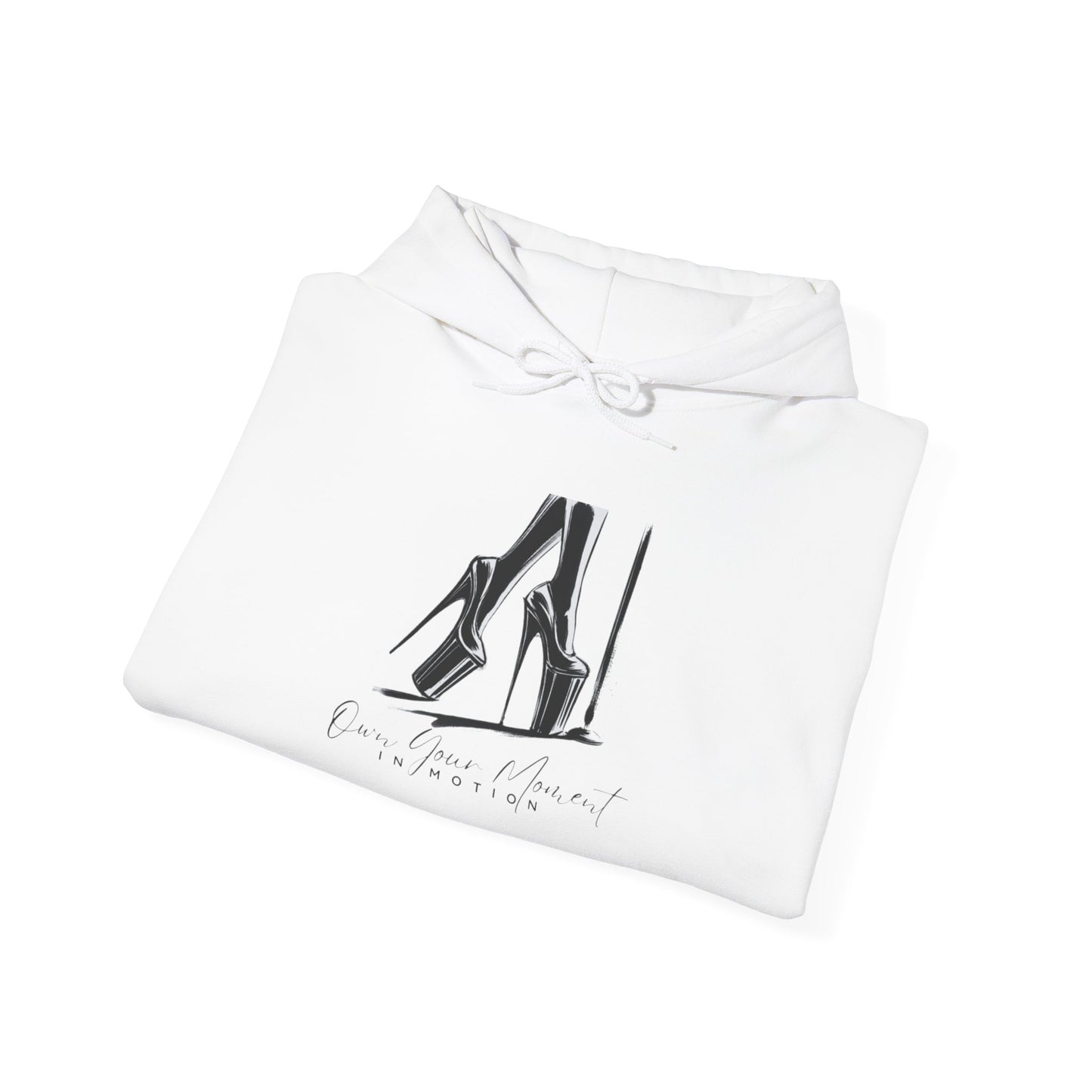 "Own Your Moment in Motion" (Heels) -Unisex Heavy Blend™ Hooded Sweatshirt