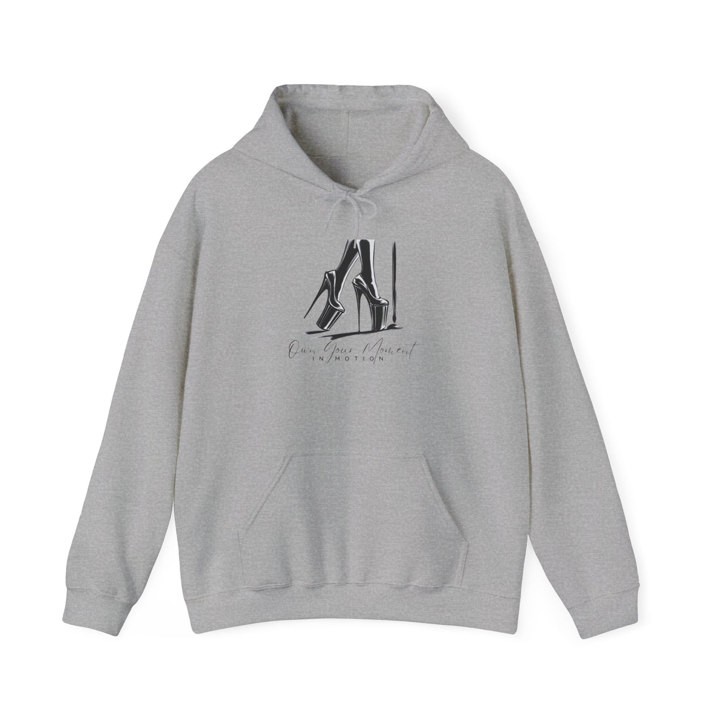 "Own Your Moment in Motion" (Heels) -Unisex Heavy Blend™ Hooded Sweatshirt