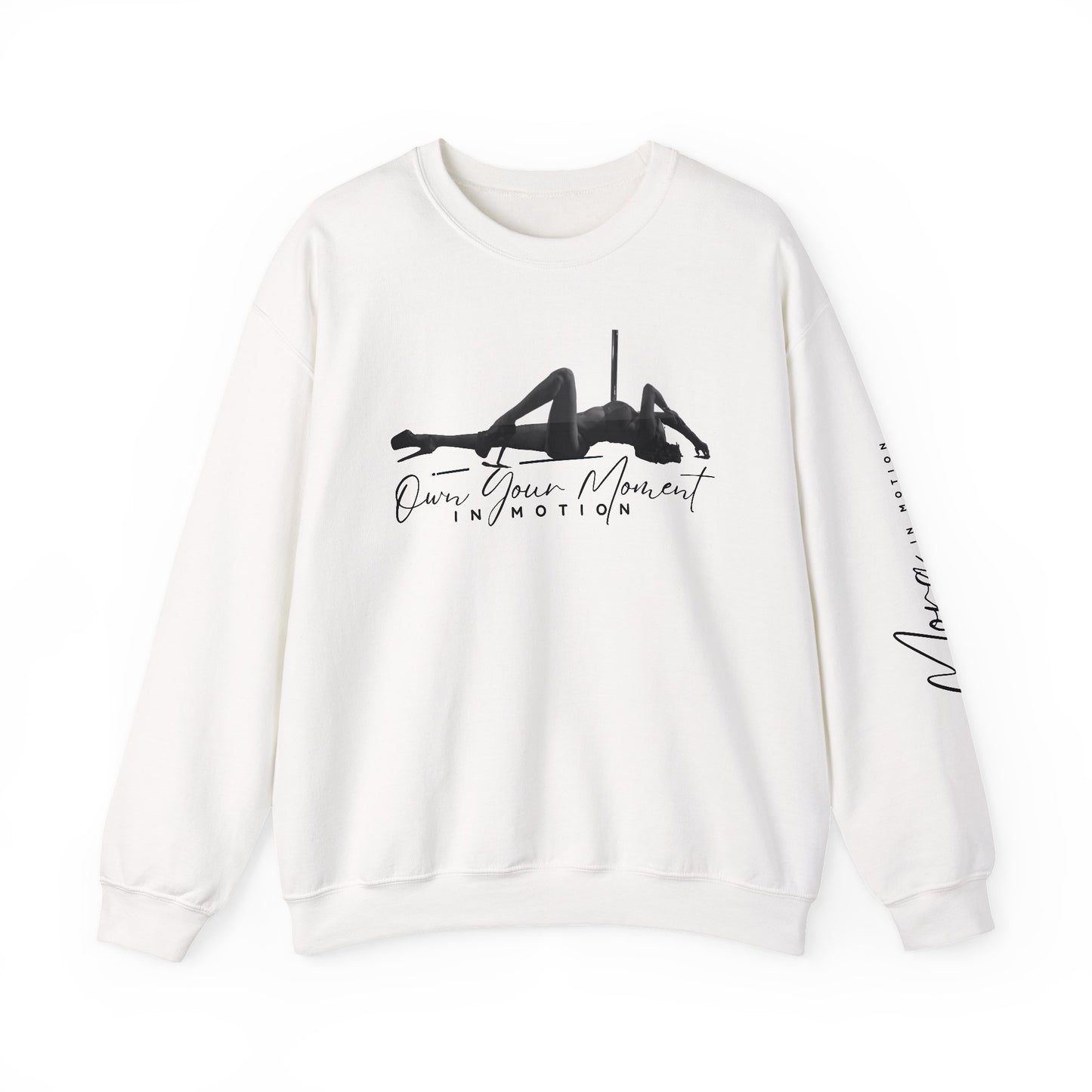 "Own Your Moment In Motion" (Pole/Movement) Crewneck Sweatshirt