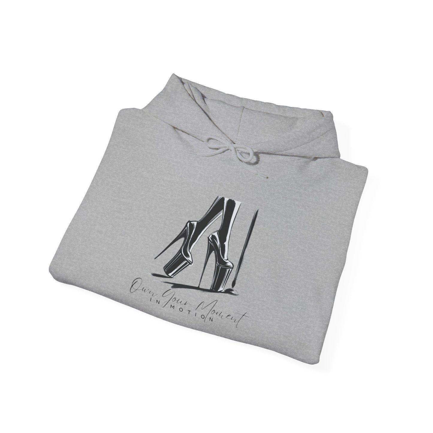"Own Your Moment in Motion" (Heels) -Unisex Heavy Blend™ Hooded Sweatshirt