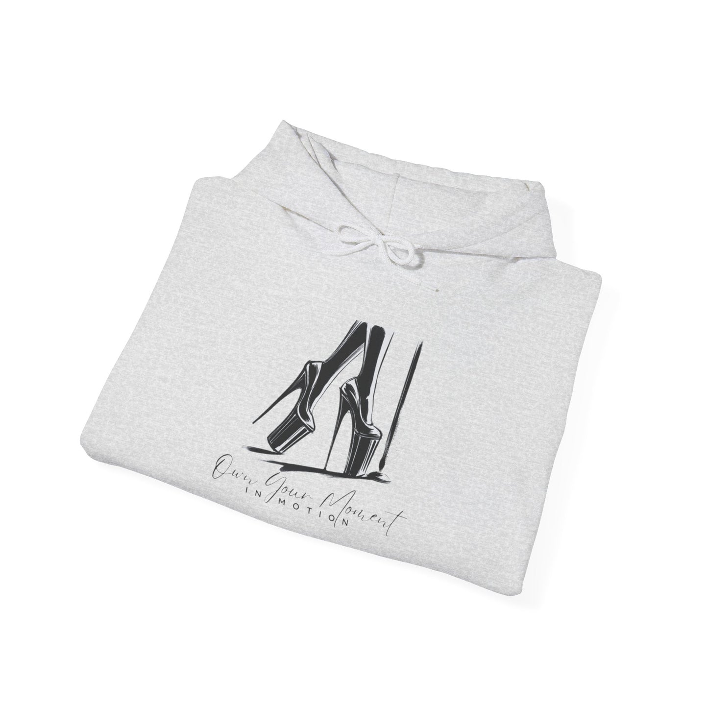 "Own Your Moment in Motion" (Heels) -Unisex Heavy Blend™ Hooded Sweatshirt